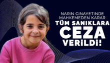Narin Güran cinayetinde yeni gelişme: Tüm sanıklara ceza verildi!